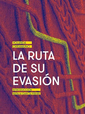 La ruta de su evasión - ebook